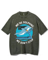 WE'RE DOLPHINS, WE DON'T STOP VINTAGE GYM SHIRT