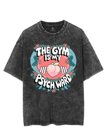 THE GYM IS MY PSYCH WARD VINTAGE GYM SHIRT