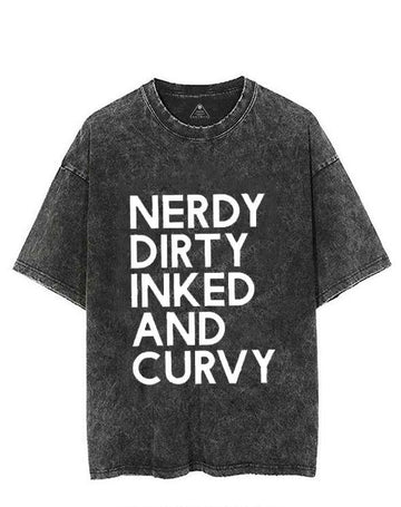 NERDY, DIRTY, INKED AND CURVY VINTAGE GYM SHIRT