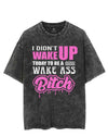 I DIDN'T WAKE UP TODAY TO BE A WAKE ASS BITCH VINTAGE GYM SHIRT