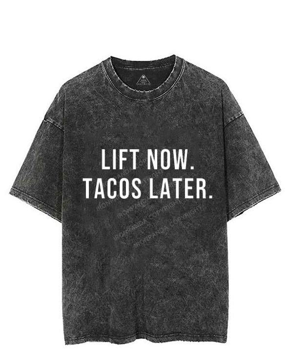 LIFT NOW, TACOS LATER VINTAGE GYM SHIRT