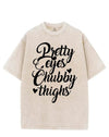 PRETTY EYES CHUBBY THIGHS VINTAGE GYM SHIRT
