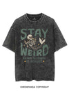 STAY WEIRD BEING NORMAL IS BORING VINTAGE GYM SHIRT