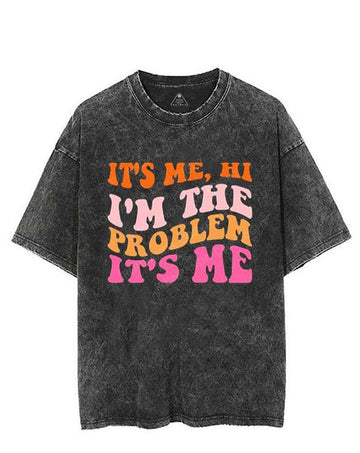 It's Me Hi I'm The Problem It's Me VINTAGE GYM SHIRT