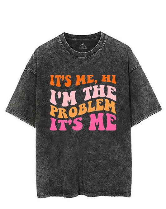 It's Me Hi I'm The Problem It's Me VINTAGE GYM SHIRT
