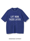 LIFT NOW, TACOS LATER VINTAGE GYM SHIRT