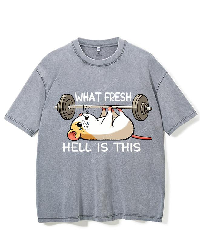 WHAT FRESH HELL IS THIS VINTAGE GYM SHIRT