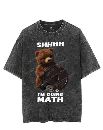 SHHHH I'M DOING MATH BROWN BEAR VINTAGE GYM SHIRT