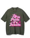 LIFE IN PLASTIC IT'S FANTASTIC VINTAGE GYM SHIRT