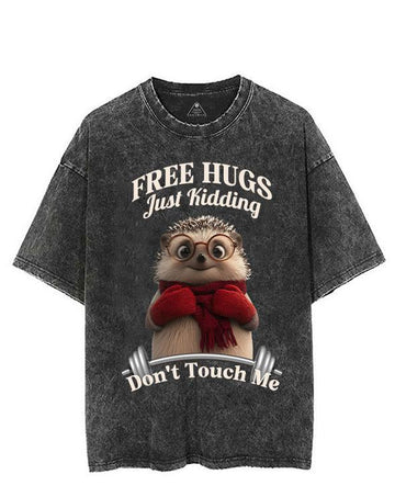 FREE HUGS JUST KIDDING DON'T TOUCH ME VINTAGE GYM SHIRT