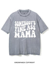 SOMEBODY'S FINE ASS MAMA VINTAGE GYM SHIRT