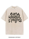 EVERY WORKOUT IS PROGRESS VINTAGE GYM SHIRT