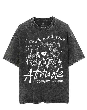 I DON'T NEED YOUR ATTITUDE I BROUGHT MY OWN VINTAGE GYM SHIRT