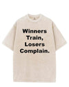 WINNERS TRAIN, LOSERS COMPLAIN VINTAGE GYM SHIRT