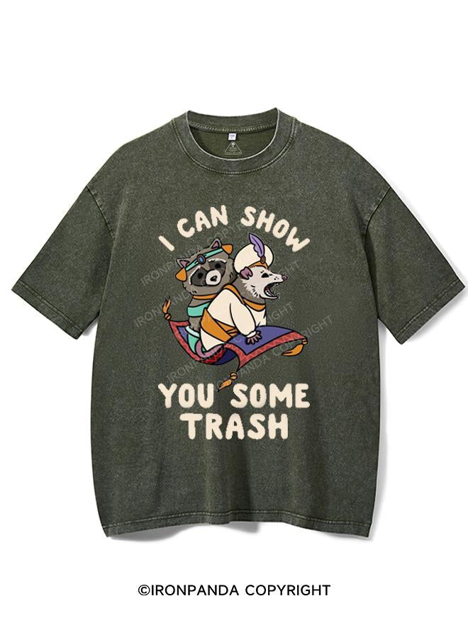 I CAN SHOW YOU SOME TRASH VINTAGE GYM SHIRT