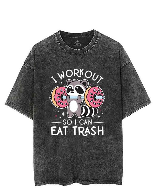 I WORK OUT SO I CAN EAT TRASH VINTAGE GYM SHIRT