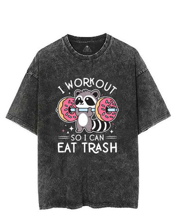 I WORK OUT SO I CAN EAT TRASH VINTAGE GYM SHIRT