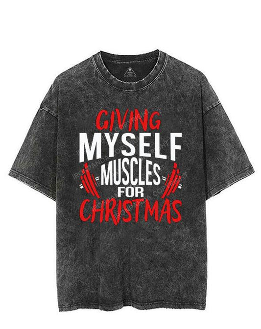 GIVING MYSELF MUSCLES FOR CHRISTMAS VINTAGE GYM SHIRT