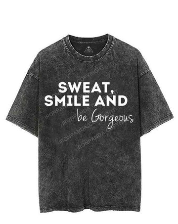 SWEAT, SMILE AND BE GORGEOUS VINTAGE GYM SHIRT