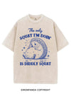 THE ONLY SQUAT I'M DOIN' IS DIDDLY SQUAT VINTAGE GYM SHIRT