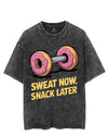 SWEAT NOW, SNACK LATER VINTAGE GYM SHIRT