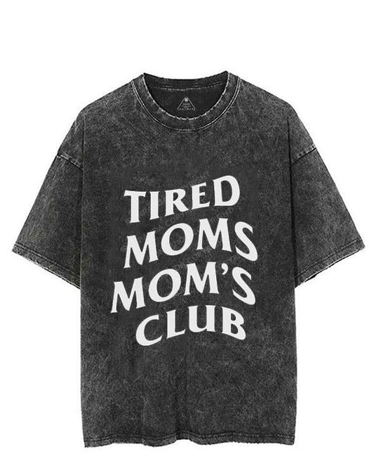 TIRED MOMS MOM'S CLUB  VINTAGE GYM SHIRT