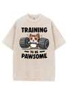 TRAINING TO BE PAWSOME VINTAGE GYM SHIRT