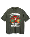 SHHHH I'M DOING MATH VINTAGE GYM SHIRT