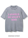 PINK I COULD DEADLIFT YOU VINTAGE GYM SHIRT