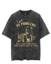 I GOT 99 PROBLEMS AND A SWEET LITTLE TREAT SOLVE MOST OF THEM VINTAGE GYM SHIRT