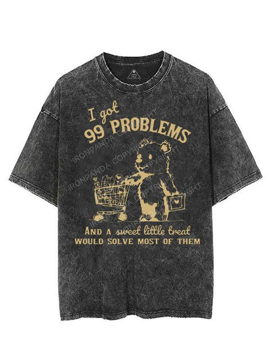 I GOT 99 PROBLEMS AND A SWEET LITTLE TREAT SOLVE MOST OF THEM VINTAGE GYM SHIRT