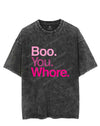 BOO YOU WHORE VINTAGE GYM SHIRT