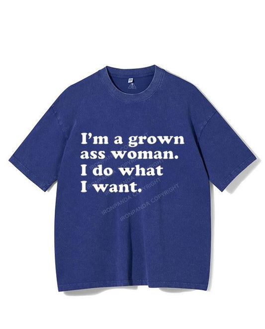 I'M A GROWN ASS WOMAN I DO WHAT I WANT  VINTAGE GYM SHIRT