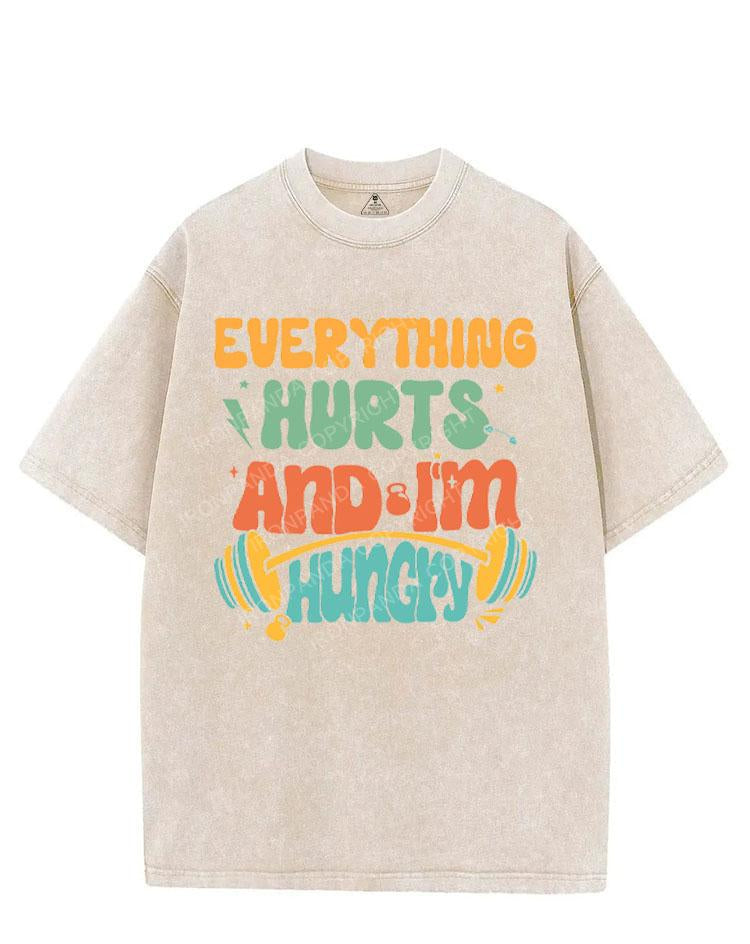 EVERYTHING HURTS AND I'M HUNGRY VINTAGE GYM SHIRT