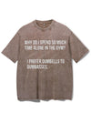 I PREFER DUMBELLS TO DUMBASSES VINTAGE GYM SHIRT