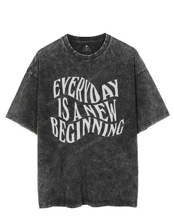 EVERYDAY IS A NEW BEGINNING VINTAGE GYM SHIRT