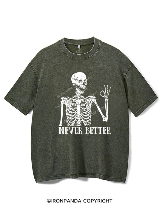Never Better Skeleton Vintage Gym Shirt