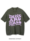 THICC AND TIRED OF THESE BITCHES VINTAGE GYM SHIRT