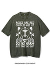 ROSES ARE RED CANDLES ARE LIT DO NO HARM BUT TAKE NO SHIT VINTAGE GYM SHIRT