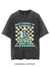 Don't forget to hydrate & mind your own business VINTAGE GYM SHIRT