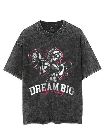 DREAM BIG Lift Heavy VINTAGE GYM SHIRT