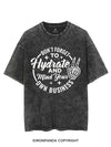 DON'T FORGET TO HYDRATE AND MIND YOUR OWN BUSINESS VINTAGE GYM SHIRT