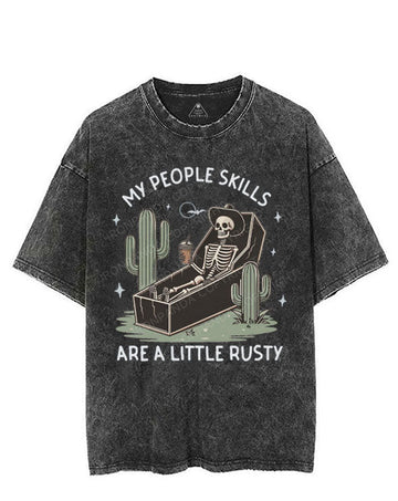 MY PEOPLE SKILLS ARE A LITTLE RUSTY VINTAGE GYM SHIRT