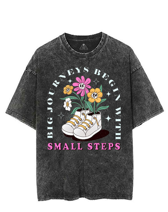 BIG JOURNEYS BEGIN WITH SMALL STEPS VINTAGE GYM SHIRT