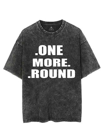 ONE MORE ROUND VINTAGE GYM SHIRT