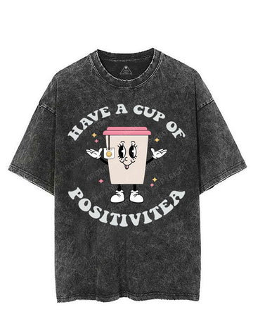 HAVE A CUP OF POSITIVITEA VINTAGE GYM SHIRT