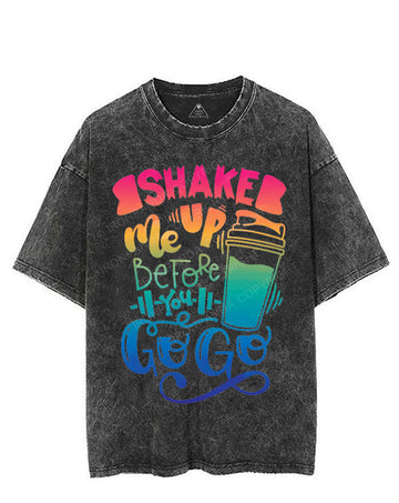 SHAKE ME UP BEFORE YOU GO GO VINTAGE GYM SHIRT