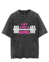 LIFT LIKE A GIRL VINTAGE GYM SHIRT