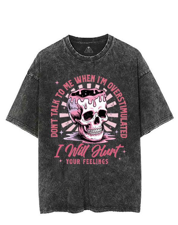 DON'T TALK TO ME WHEN I'M OVERSTIMULATED VINTAGE GYM SHIRT