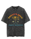 TODAY'S SOUP IS A DIRTY MARTINI VINTAGE GYM SHIRT